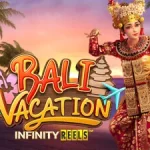 Liburan Seru di Bali Vacation, Slot Online Favoritmu!