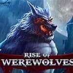 Bangkitnya Serigala Malam di Rise of Werewolves!!!